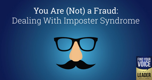 How to Quickly Change Your Fears of Being an Imposter
